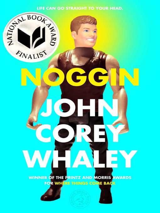 John Corey Whaley 的 Noggin 內容詳情 - 等待清單